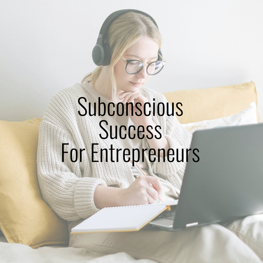 Subconscious Success For Entrepreneurs Audio Bundle